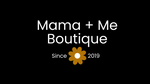 Mama + Me Boutique logo