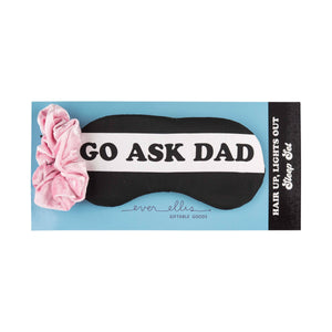 Go Ask Dad Hair Up Lights Out Mask