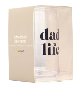 Dad Life Beer Glass, Father's Day Gift