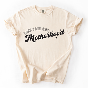 Mine Your Own Motherhood Oversized Tee
