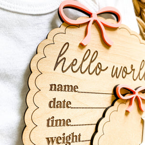 Dainty Bow Hello World Sign