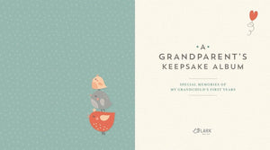 A Grandparent's Keepsake Album: My Grandchild’s First Years
