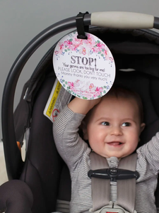 Flower No Touching Baby Car Seat and Stroller Tag